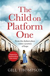 Book cover: The Child On Platform One, by Gill Thompson (preview)
