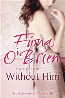 Book cover: Without Him, by Fiona O'Brien (preview)