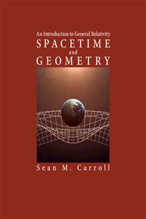Book cover: Spacetime and Geometry, by Sean M. Carroll (preview)