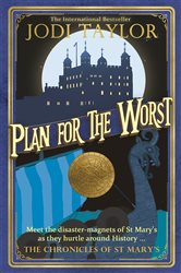 Book cover: Plan for the Worst (Book 11 of Chronicles of St. Mary's) by Jodi Taylor (preview)