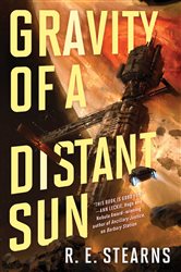 Book cover: Gravity of a Distant Sun, by R. E. Stearns (preview)