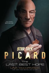 Book cover: Star Trek: Picard: The Last Best Hope, by Una McCormack (preview)