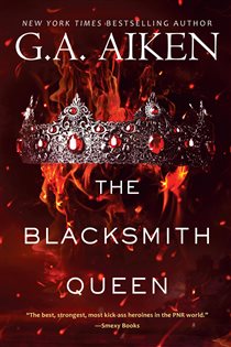 Book cover: The Blacksmith Queen (Book 1 of The Scarred Earth Saga) by G.A. Aiken (preview)