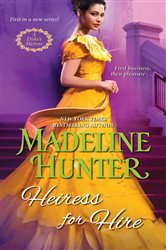 Book cover: Heiress for Hire (Book 1 of A Duke's Heiress Romance) by Madeline Hunter (preview)
