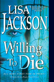 Book cover: Willing to Die, by Lisa Jackson (preview)