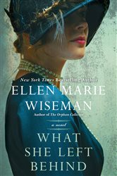 Book cover: What She Left Behind, by Ellen Marie Wiseman (preview)