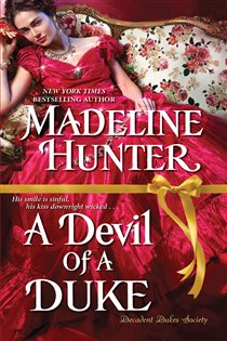 Book cover: A Devil of a Duke (Book 2 of Decadent Dukes Society) by Madeline Hunter (preview)