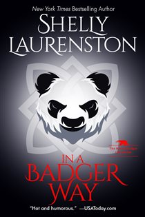 Book cover: In a Badger Way (Book 2 of The Honey Badger Chronicles) by Shelly Laurenston (preview)