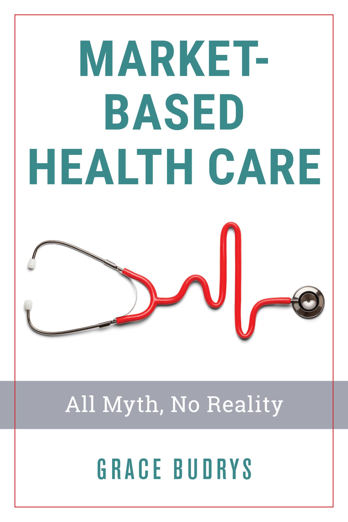 Market-Based Health Care