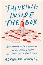 Book cover: Thinking Inside the Box, by Adrienne Raphel (preview)
