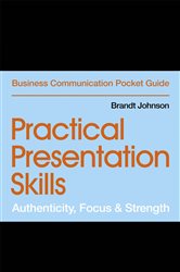 Book cover: Practical Presentation Skills, by Brandt Johnson (preview)