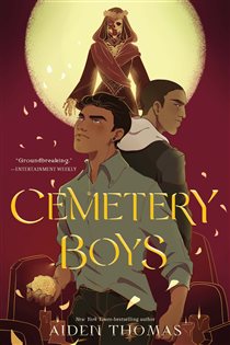 Book cover: Cemetery Boys (Book 1 of Cemetery Boys) by Aiden Thomas (preview)