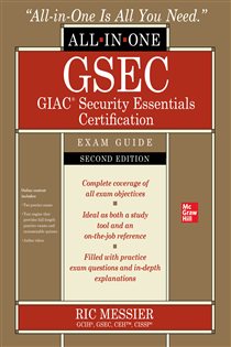Book cover: GSEC GIAC Security Essentials Certification All-in-One Exam Guide, Second Edition, by Ric Messier (preview)