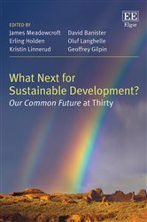 What Next for Sustainable Development?: Our Common Future at Thirty