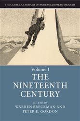Book cover: The Cambridge History of Modern European Thought: Volume 1, The Nineteenth Century, edited by Warren Breckman (preview)