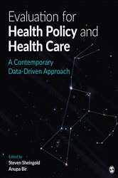 Evaluation for Health Policy and Health Care: A Contemporary Data-Driven Approach