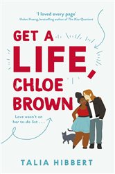 Book cover: Get A Life, Chloe Brown, by Talia Hibbert (preview)