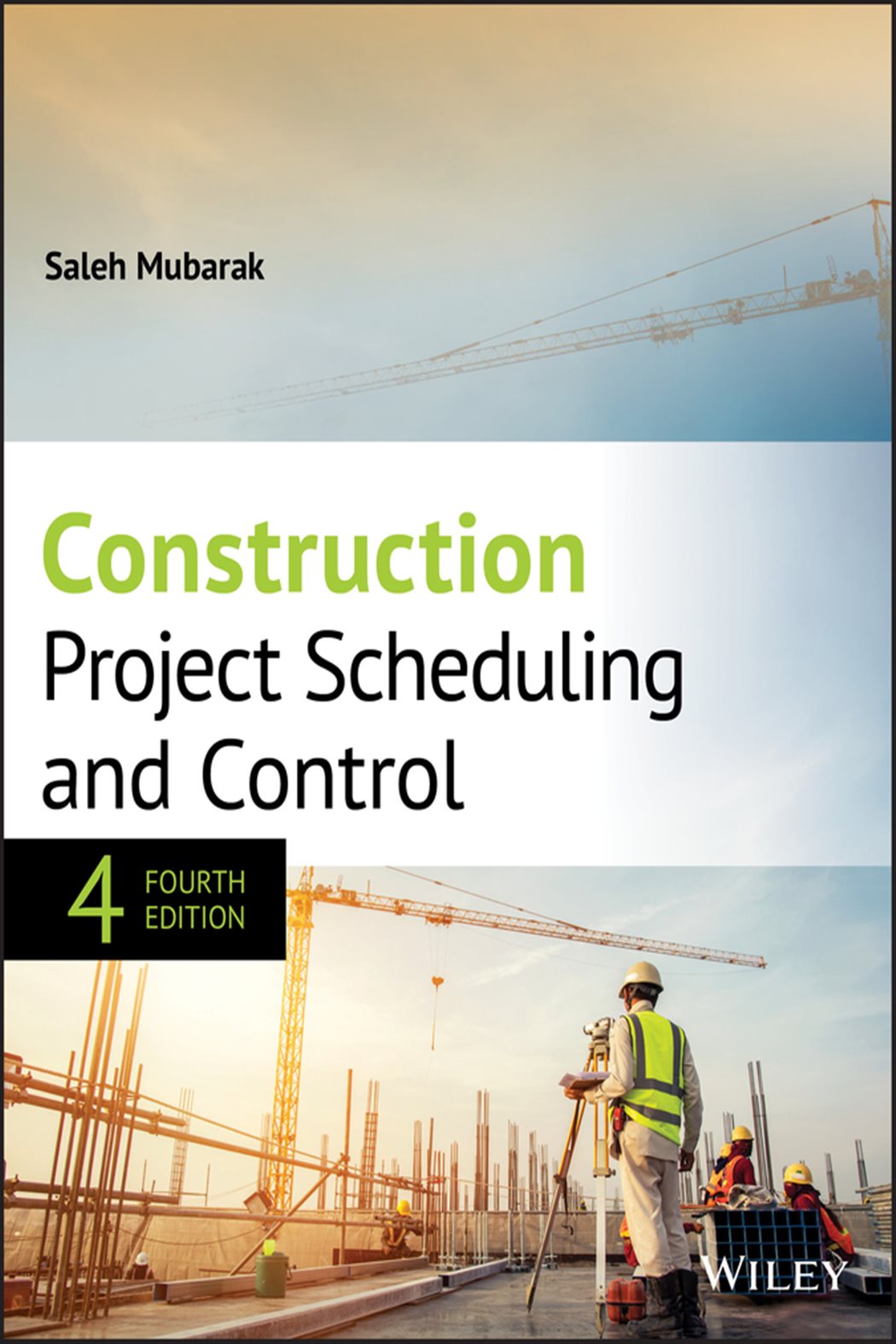 Construction Project Scheduling and Control (4th ed.)