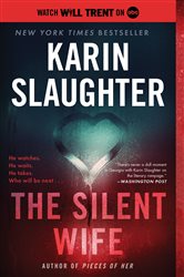 Book cover: The Silent Wife (Book 10 of Will Trent) by Karin Slaughter (preview)