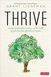 Thrive: How Schools Will Win the Education Revolution