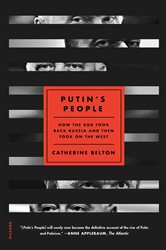Book cover: Putin's People, by Catherine Belton (preview)