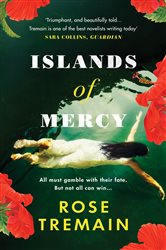 Book cover: Islands of Mercy, by Rose Tremain (preview)