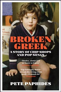 Book cover: Broken Greek, by Pete Paphides (preview)