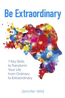 Book cover: Be Extraordinary, by Jennifer Wild (preview)