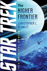 Book cover: The Higher Frontier, by Christopher L. Bennett (preview)