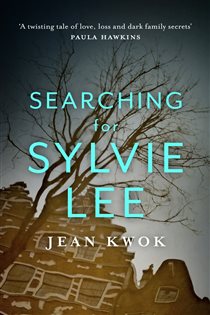 Book cover: Searching for Sylvie Lee, by Jean Kwok (preview)