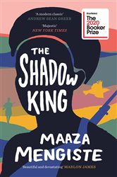 Book cover: The Shadow King, by Maaza Mengiste (preview)