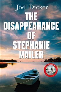 Book cover: The Disappearance of Stephanie Mailer, by Joël Dicker (preview)