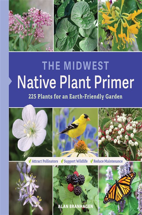 The Midwest Native Plant Primer by Alan Branhagen (ebook)