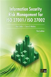 Information Security Risk Management for ISO 27001/ISO 27002, third edition
