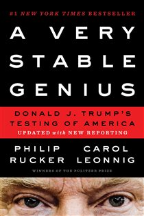 Book cover: A Very Stable Genius, by Philip Rucker (preview)