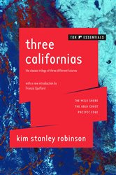 Book cover: Three Californias, by Kim Stanley Robinson (preview)