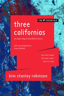 Book cover: Three Californias, by Kim Stanley Robinson (preview)