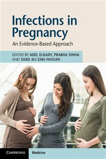 Book cover: Infections in Pregnancy, edited by Adel Elkady (preview)