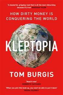 Book cover: Kleptopia, by Tom Burgis (preview)