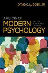 A History of Modern Psychology: The Quest for a Science of the Mind