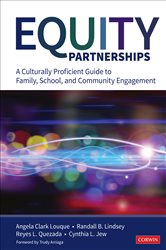 Equity Partnerships: A Culturally Proficient Guide to Family, School, and Community Engagement