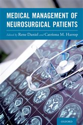 Book cover: Medical Management of Neurosurgical Patients, edited by Daniel, Rene MD, PhD (preview)