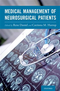 Book cover: Medical Management of Neurosurgical Patients, edited by Daniel, Rene MD, PhD (preview)