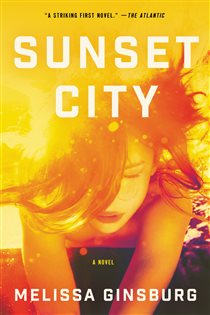 Book cover: Sunset City, by Melissa Ginsburg (preview)