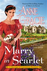 Book cover: Marry in Scarlet (Book 4 of Marriage of Convenience) by Anne Gracie (preview)