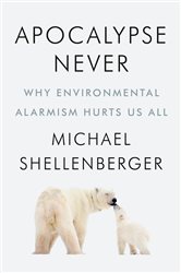 Book cover: Apocalypse Never, by Michael Shellenberger (preview)