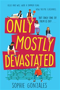 Book cover: Only Mostly Devastated, by Sophie Gonzales (preview)