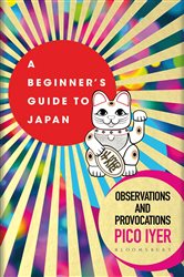 Book cover: A Beginner's Guide to Japan, by Pico Iyer (preview)