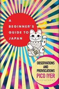Book cover: A Beginner's Guide to Japan, by Pico Iyer (preview)