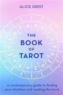 Book cover: The Book of Tarot, by Alice Grist (preview)